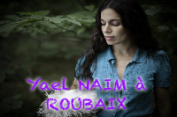Concert Yaël Naïm et David Donatien à Roubaix